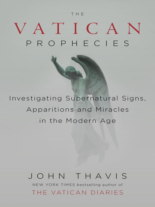 Title details for The Vatican Prophecies by John Thavis - Wait list